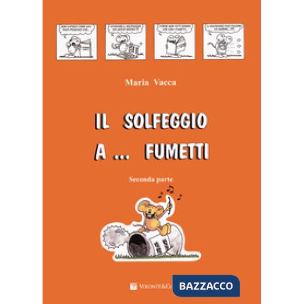 SOLFEGGIO A FUMETTI (IL) SECONDA PARTE