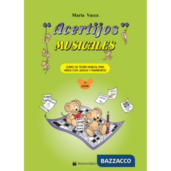 Acertijos musicales. Curso de teoría musical para niños con jeguos y pasatiempos. Vol. 1