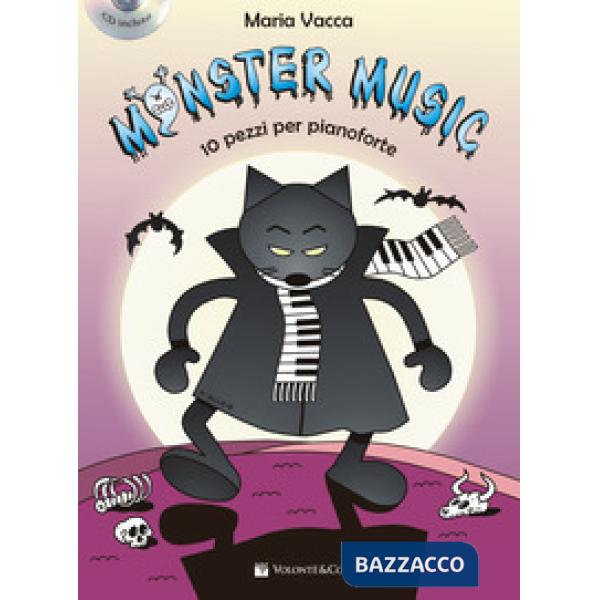 Monster music. 10 pezzi per pianoforte. Con CD-Audio