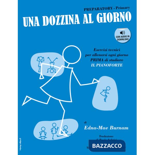 Dozzina al giorno. Preparatory-Primary. Dozen a day. Con File audio per il download (Una)