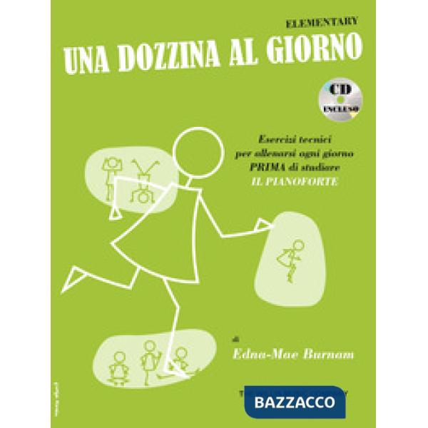 Dozzina al giorno elementary. Con CD Audio (Una)