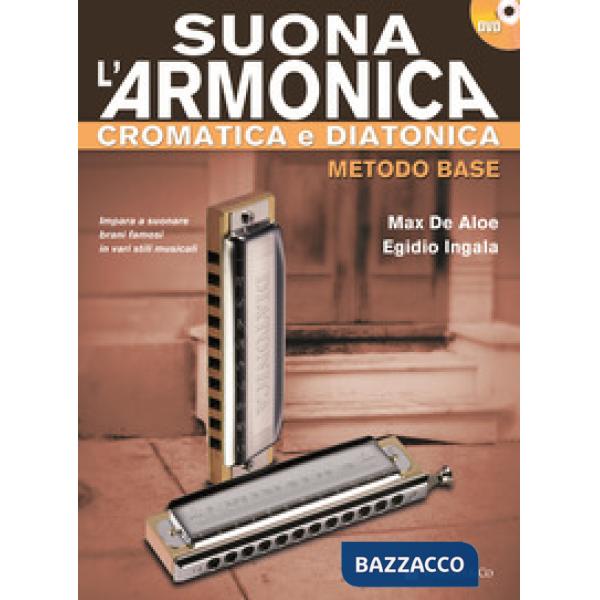 Suona l'armonica cromatica e diatonica. Metodo base. Con DVD