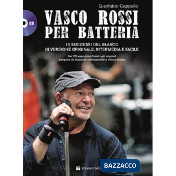 Vasco Rossi per batteria. Con CD Audio formato MP3