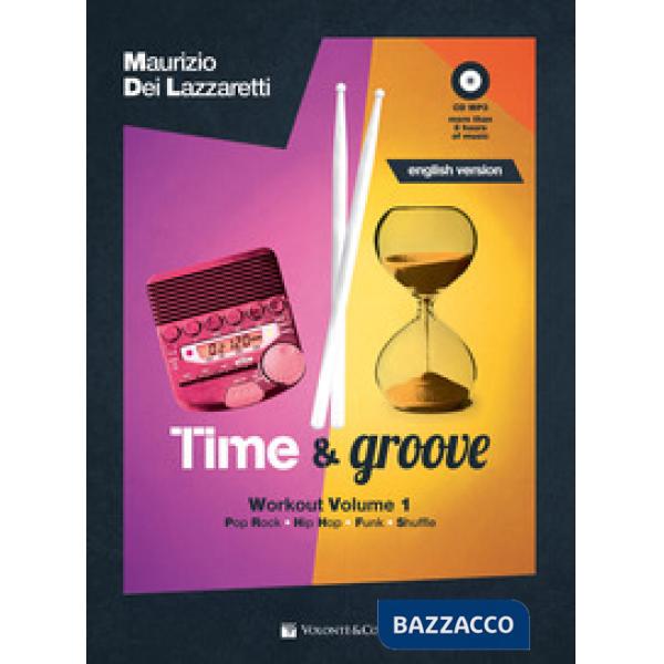Time & groove. Workout. Con CD-Audio. Vol. 1: Pop rock - hip hop - funk - shuffle