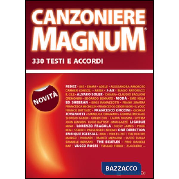 Canzoniere magnum. 330 testi e accordi