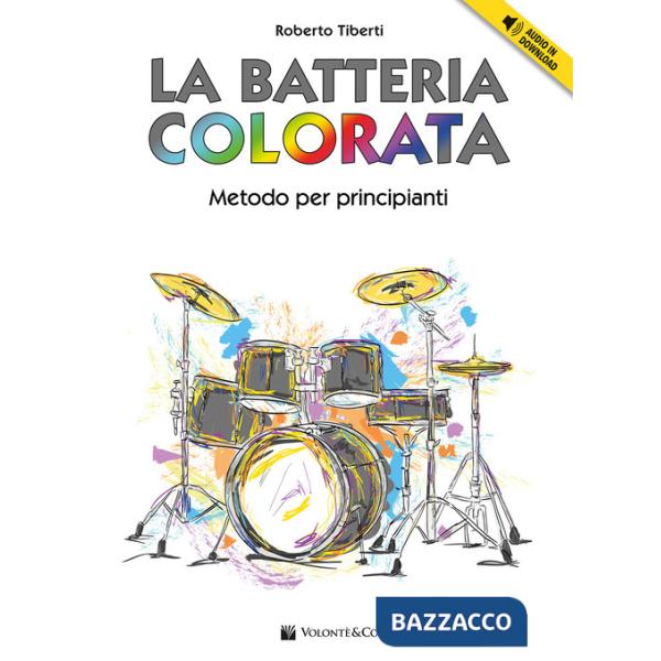Batteria colorata. Con Audio in download (La)