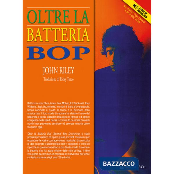 Oltre la batteria bop. Con File audio per il download