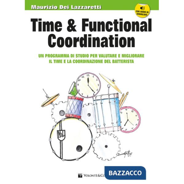 Time & funcional coordination. Migliora il time e la coordinazione motoria alla batteria. Con File audio per il download