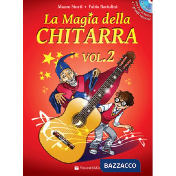 Magia della chitarra. Con CD-Audio. Con CD-Audio (La)