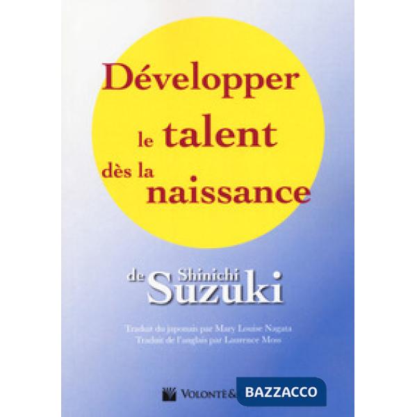 Développer le talent dès la naissance