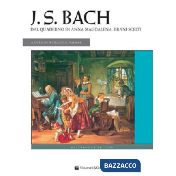 J. S. Bach. Dal quaderno di Anna Magdalena, brani scelti