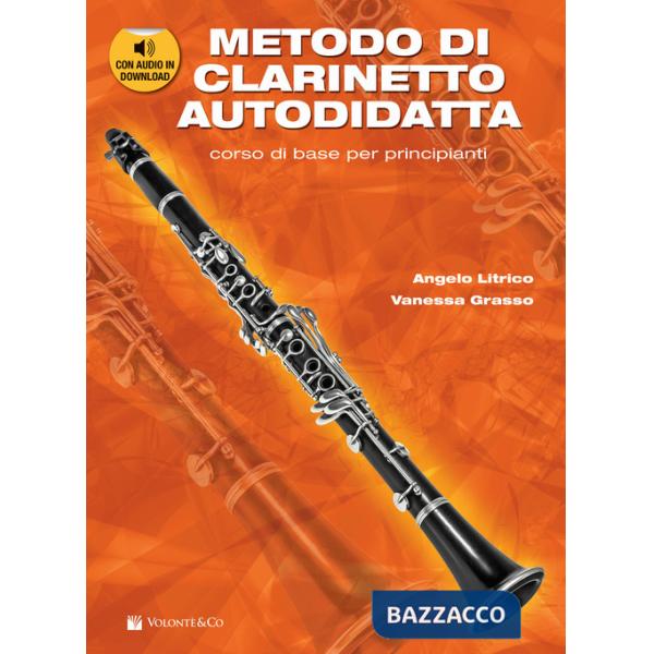 Metodo di clarinetto autodidatta. Corso di base per principianti. Con contenuto digitale per download e accesso on line
