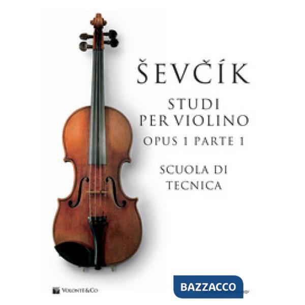 Sevcík. Studi per violino Opus 1 Parte 1. Ediz. italiana