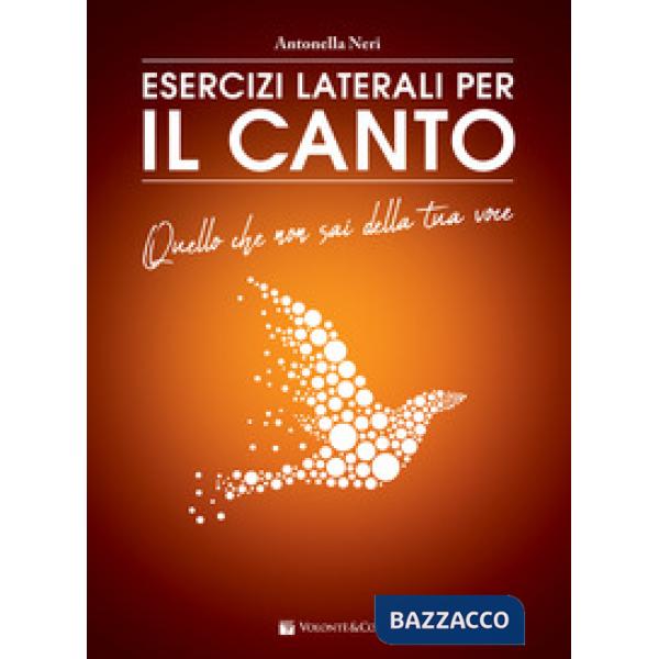 Esercizi laterali per il canto. Quello che non sai della tua voce