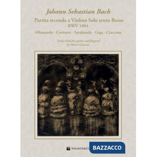 Partita seconda violino solo senza basso BWV 1004. Spartito