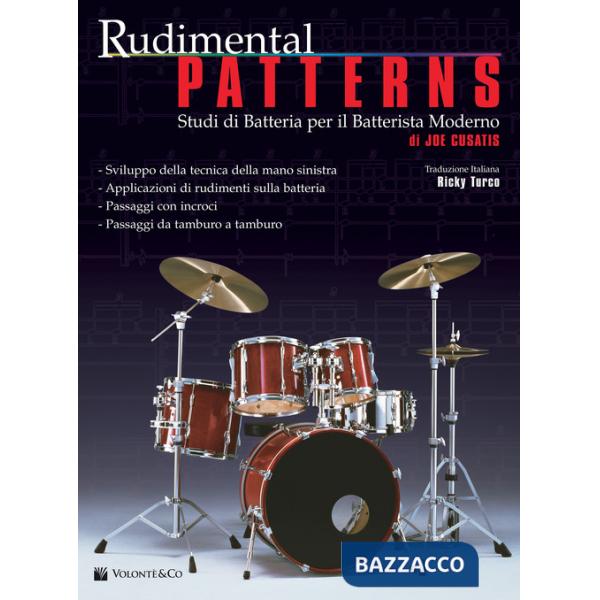 Rudimental patterns. Studi di batteria per il batterista moderno