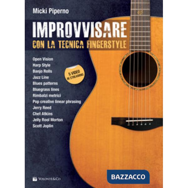 Improvvisare con la tecnica fingerstyle. Con espansione online