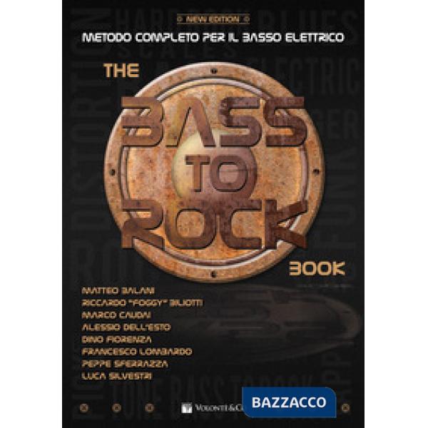 Bass to Rock book. Metodo completo per il basso elettrico. Con contenuto digitale per download (The)