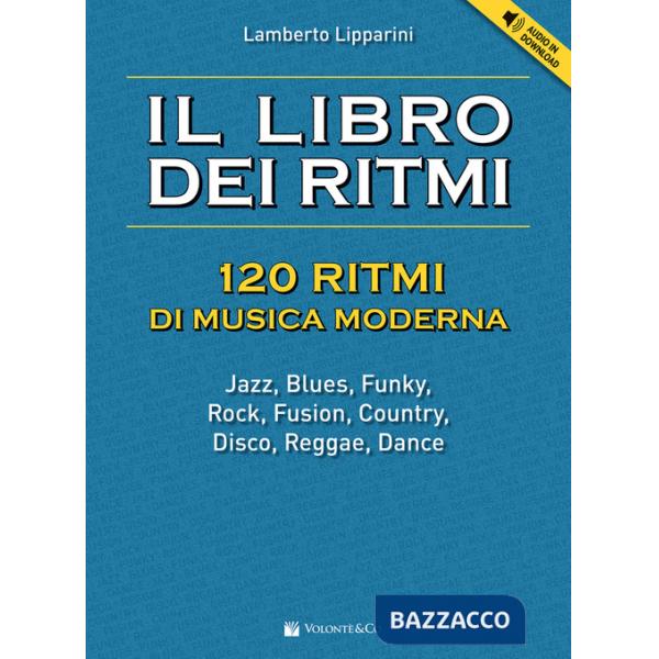 Libro dei ritmi. 120 ritmi di musica moderna. Con File audio per il download (Il)