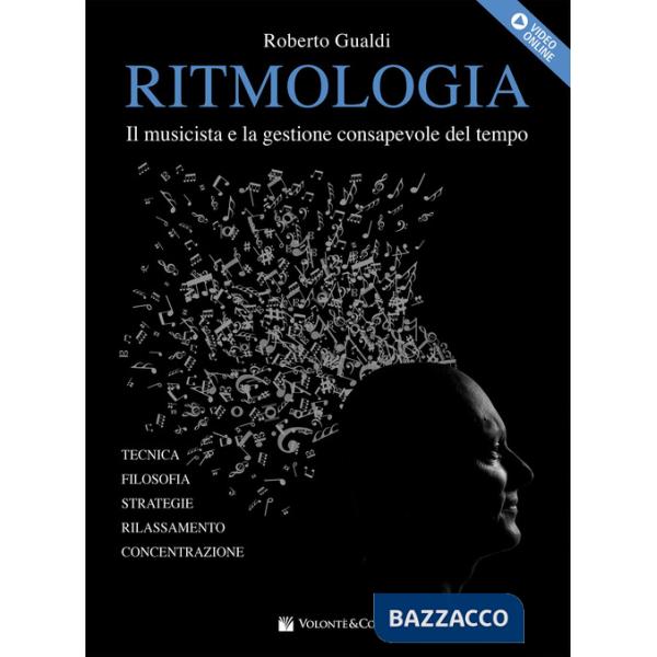 Ritmologia. Il musicista e la gestione consapevole del tempo. Con video online