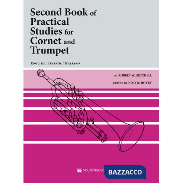 Second book of practical studies for cornet and trumpet. Metodo. Ediz. italiana, inglese e spagnola