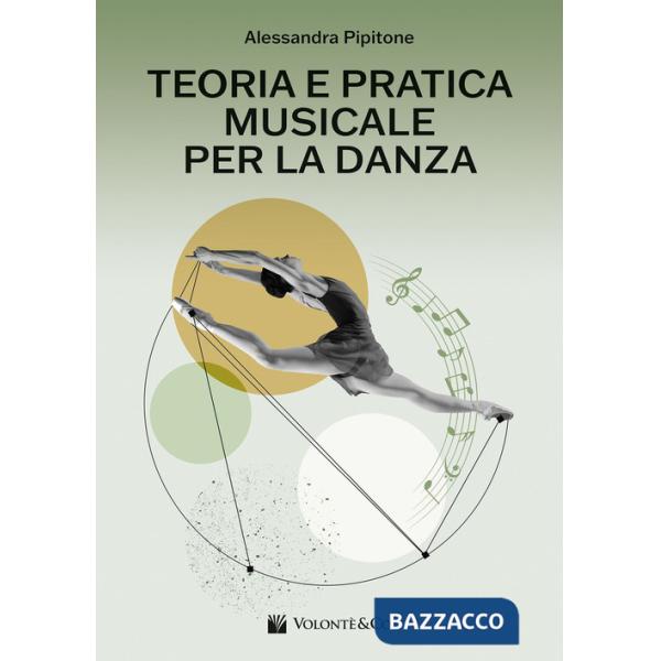 TEORIA E PRATICA MUSICALE PER LA DANZA