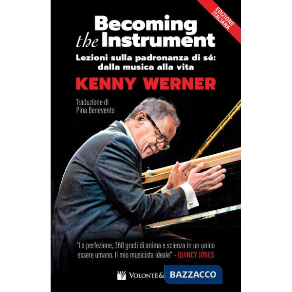 Becoming the instrument. Lezioni sulla padronanza di sé. Metodo