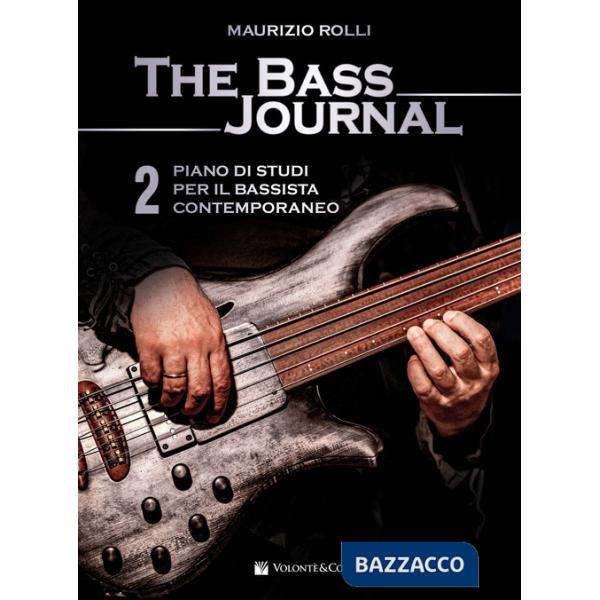 Bass journal. Un piano di studi per il bassista contemporaneo (The). Vol. 2