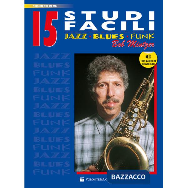 15 studi facili. Jazz, blues, funk. Versione in mi bemolle. Con audio in download