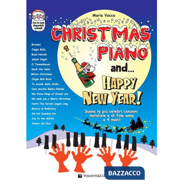 Christmas piano and... Happy new year. Con basi musicali