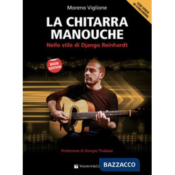 Chitarra Manouche. Nello stile di Django Reinhardt. Con Video in streaming (La)