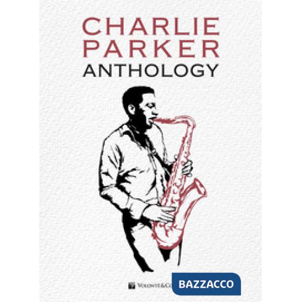 Charlie Parker. Anthology