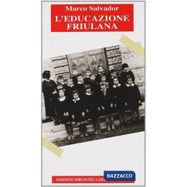 Educazione friulana (L')