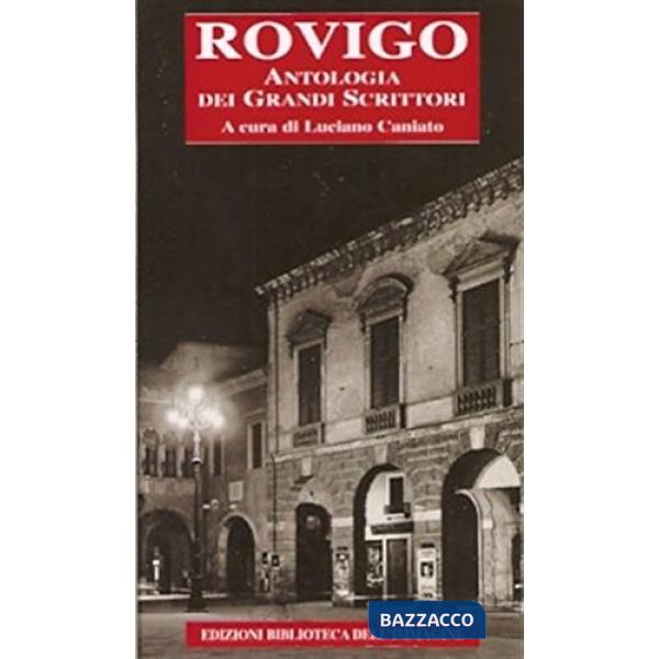 Rovigo, antologia dei grandi scrittori