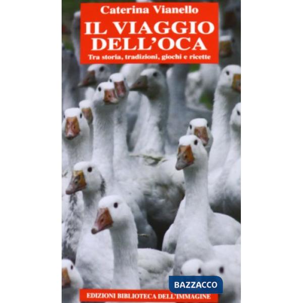 Viaggio dell'oca (Il)