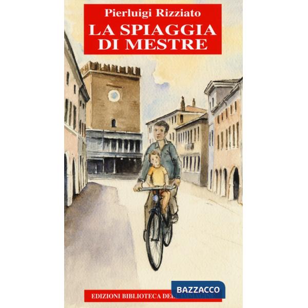 Spiaggia di Mestre (La)