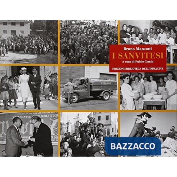 Sanvitesi. Ediz. illustrata (I)