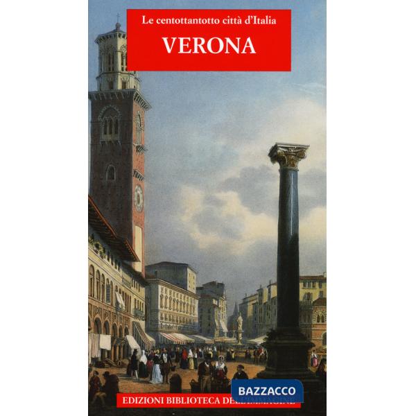 Verona. Ediz. illustrata