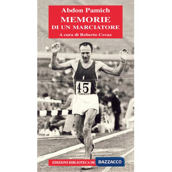 Memorie di un marciatore