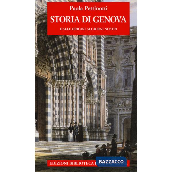 Storia di Genova dalle origini ai giorni nostri