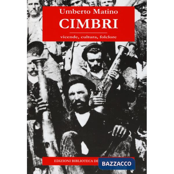 Cimbri. Vicende, cultura, folclore