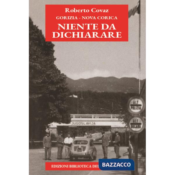 Gorizia-Nova Gorica. Niente da dichiarare