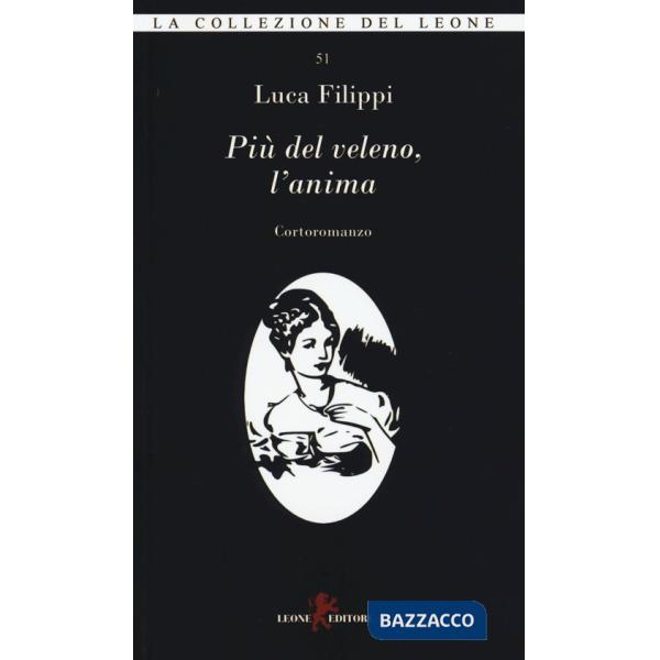 Più del veleno, l'anima