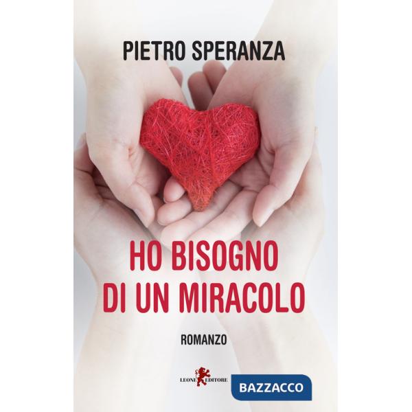 Ho bisogno di un miracolo