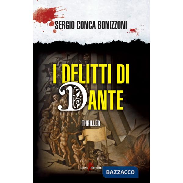 Delitti di Dante (I)