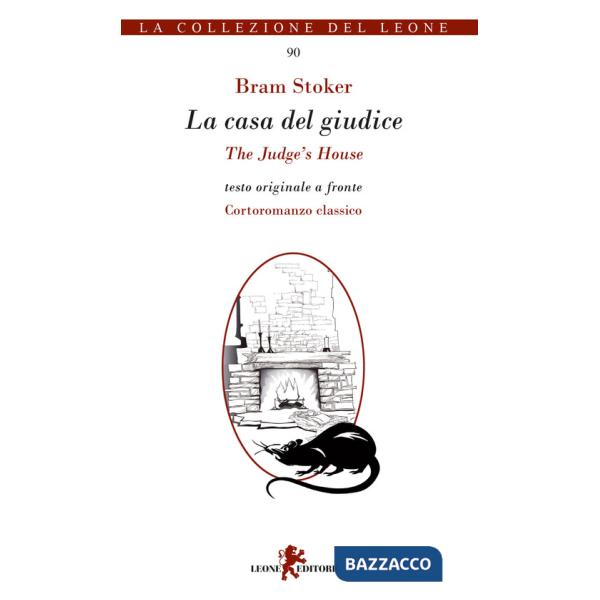 Casa del giudice-The judge's house. Ediz. bilingue (La)