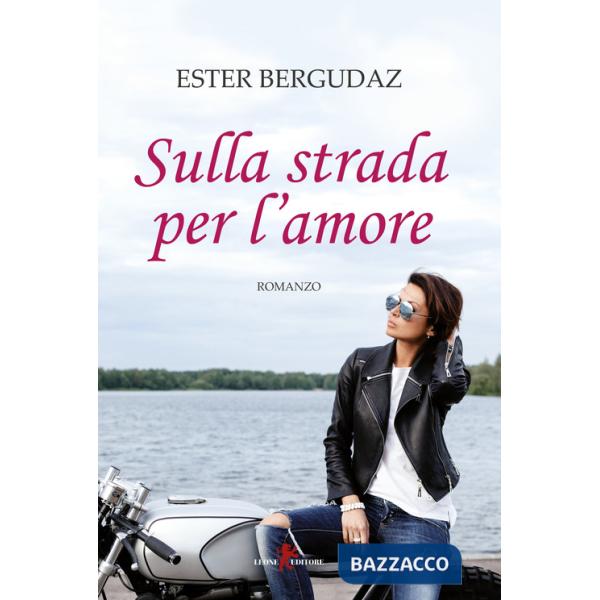 Sulla strada per l'amore