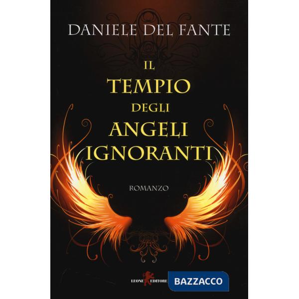 Tempio degli angeli ignoranti (Il)