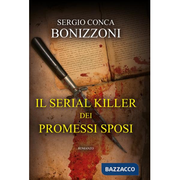 Serial killer dei Promessi sposi (Il)