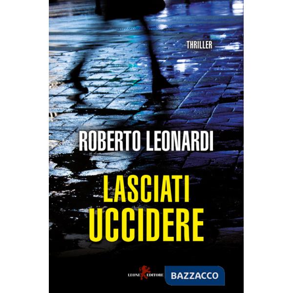 Lasciati uccidere